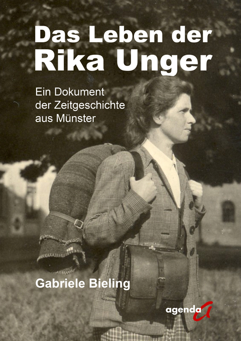 Das Leben der Rika Unger - Gabriele Bieling