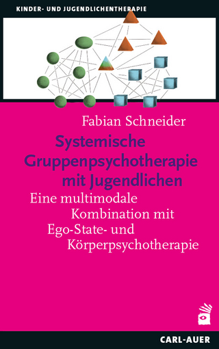 Systemische Gruppenpsychotherapie mit Jugendlichen