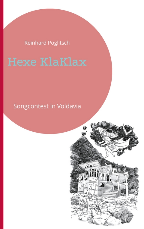 Hexe KlaKlax - Reinhard Poglitsch