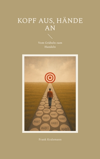 Kopf aus, Hände an