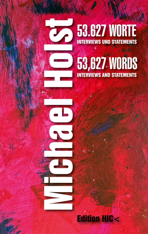 53.627 WORTE | 53,627 WORDS - Michael Holst
