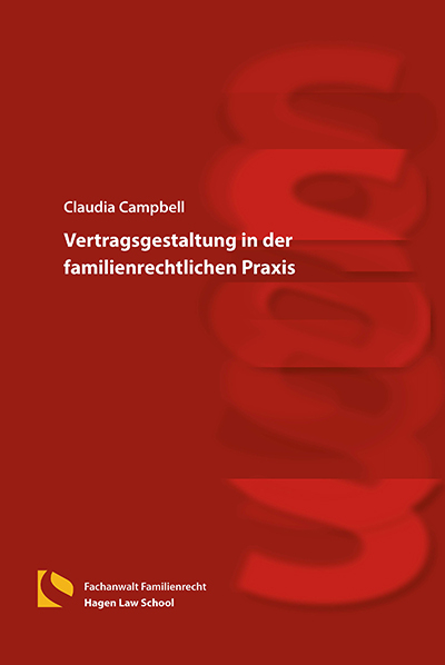 Vertragsgestaltung in der familienrechtlichen Praxis - Claudia Campbell