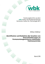Identifikation und Reduktion der Ursachen von Unwucht&auml;nderungen an Permanentmagnetrotoren elektrischer Traktionsantriebe - Wilken W&ouml;&szlig;ner