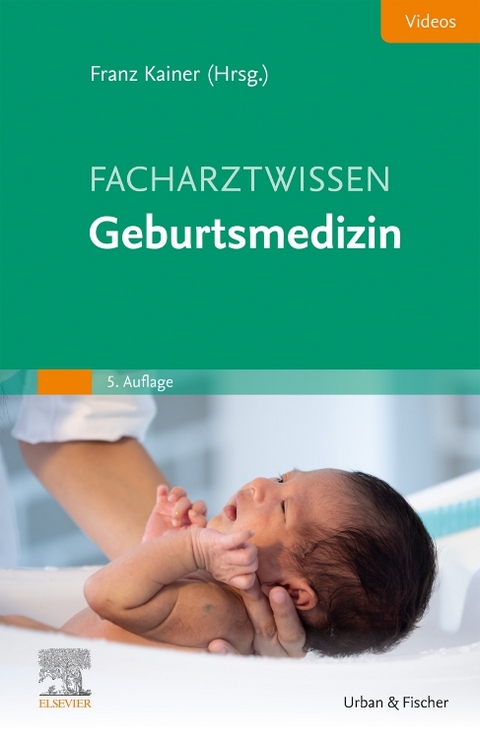 Facharztwissen Geburtsmedizin - 