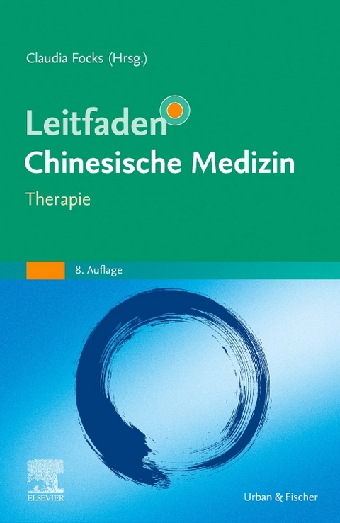 Leitfaden Chinesische Medizin - 