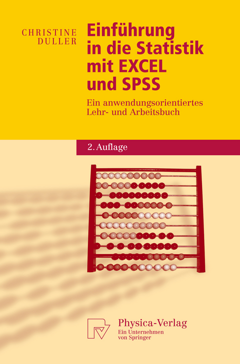 Einführung in die Statistik mit EXCEL und SPSS - Christine Duller