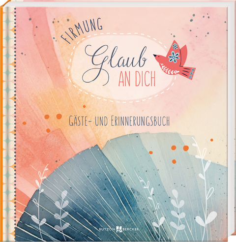 Firmung – Glaub an dich