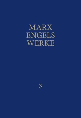 MEW / Marx-Engels-Werke Band 3 - Friedrich Engels, Karl Marx