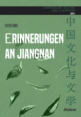 Erinnerungen an Jiangnan - Xufeng Wang
