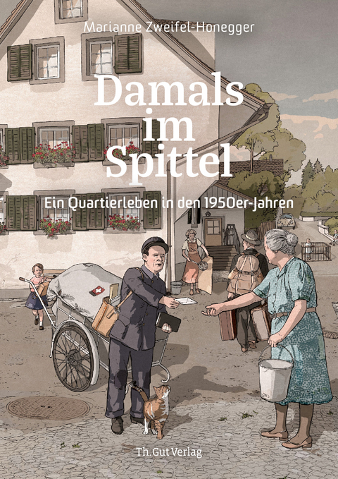 Damals im Spittel - Marianne Zweifel