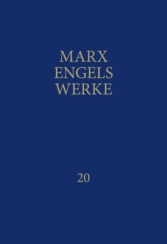 MEW / Marx-Engels-Werke Band 20 - Friedrich Engels, Karl Marx