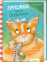 Zipfelmaus und die Glitzerkatze - Uwe Becker