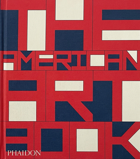 The American Art Book - Phaidon Editors