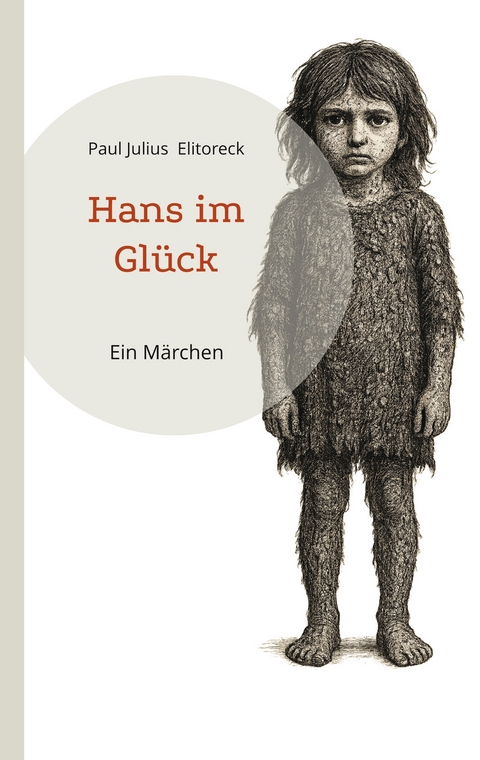 Hans im Gl&uuml;ck - Paul Julius Elitoreck