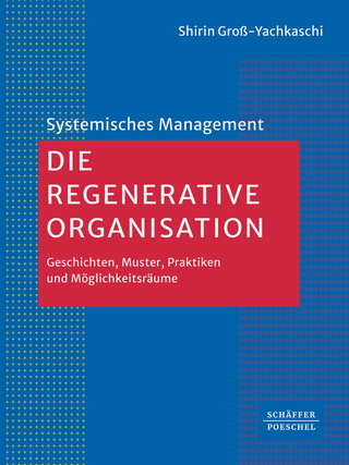 Die regenerative Organisation