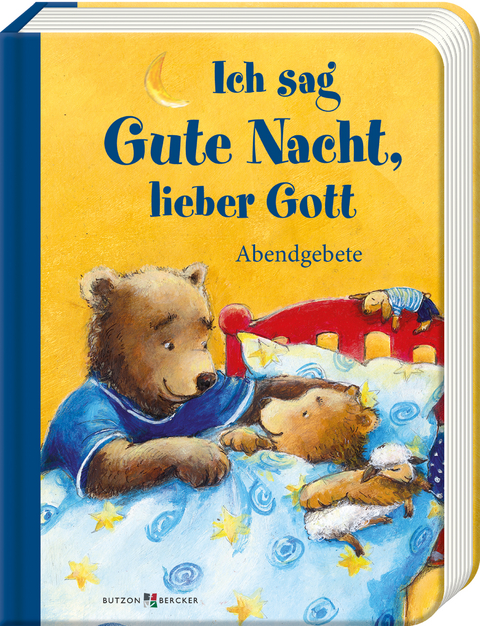 Ich sag Gute Nacht, lieber Gott - Franz H&uuml;bner