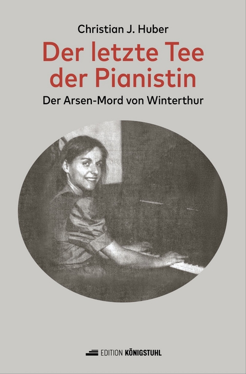 Der letzte Tee der Pianistin - Christian Johannes Huber