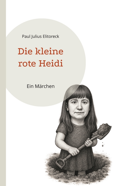 Die kleine rote Heidi - Paul Julius Elitoreck