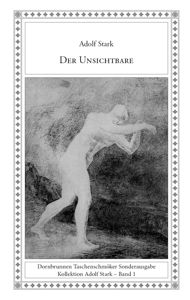 Der Unsichtbare - Adolf Stark