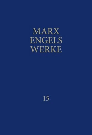 MEW / Marx-Engels-Werke Band 15