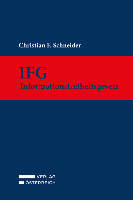 IFG - Informationsfreiheitsgesetz - Christian F. Schneider