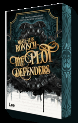 The Plot Defenders - Marie-Luis R&ouml;nisch