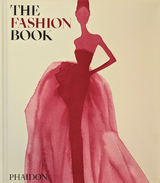 The Fashion Book - Phaidon Editors