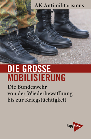 Die grosse Mobilisierung