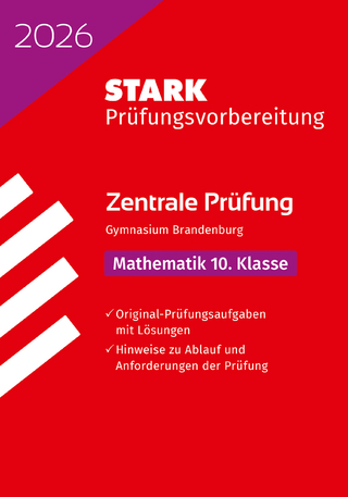 STARK Mathematik 10. Klasse - Zentrale Prüfung Gymnasium 2026 Brandenburg - Prüfungsvorbereitung