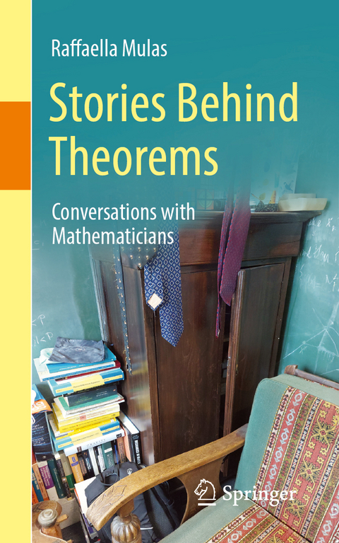 Stories Behind Theorems - Raffaella Mulas