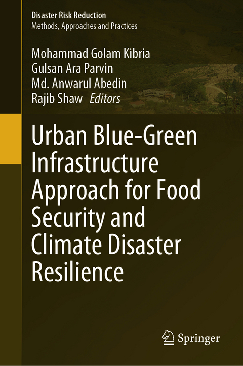 Urban Blue-Green Infrastructure Approach for Food Security and Climate Disaster Resilience - 