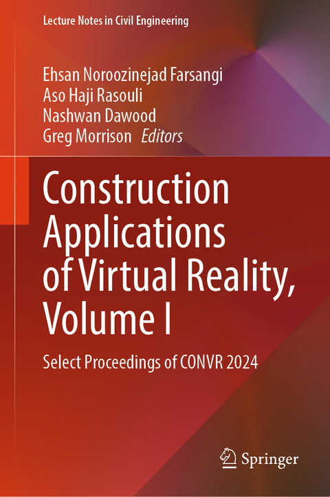 Construction Applications of Virtual Reality, Volume I - 