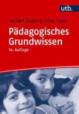 Pädagogisches Grundwissen - Herbert Gudjons, Silke Traub