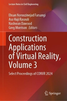 Construction Applications of Virtual Reality, Volume 3 - 