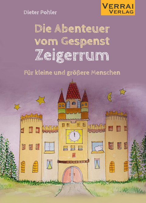 DIE ABENTEUER VOM GESPENST ZEIGERRUM - Dieter Pohler