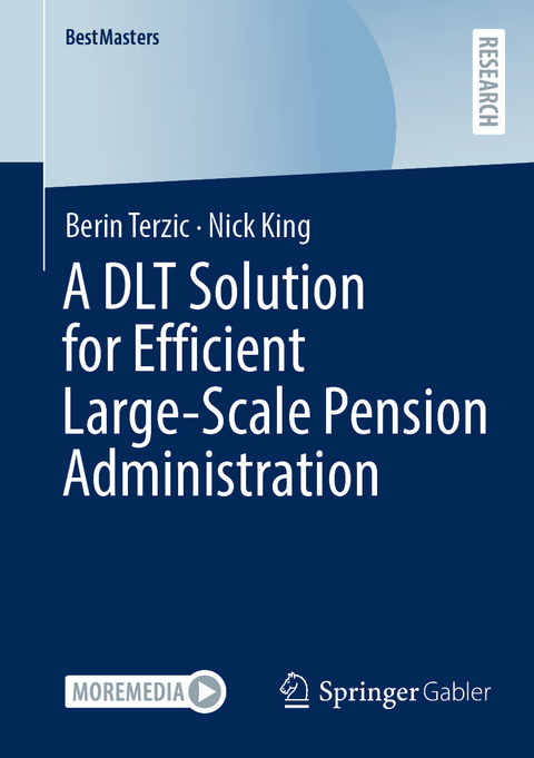 A DLT Solution for Efficient Large-Scale Pension Administration - Berin Terzic, Nick King