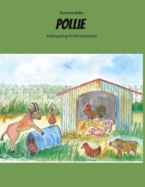 Pollie - Susanne St&uuml;be