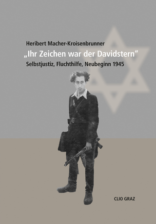 „Ihr Abzeichen war der Davidstern“