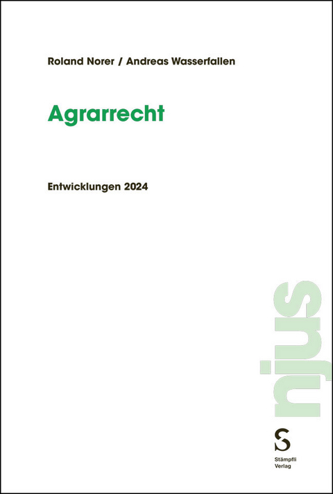 Agrarrecht - Roland Norer, Andreas Wasserfallen