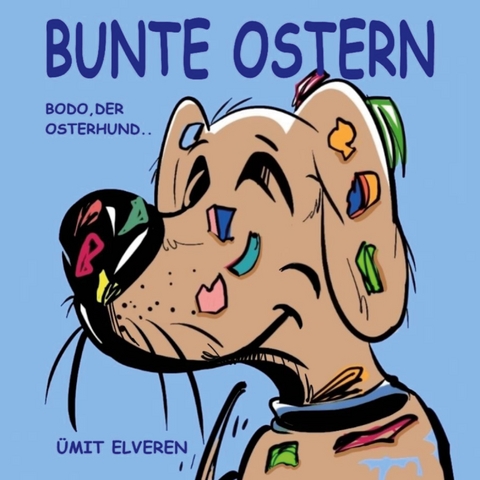 Bunte Ostern - &Uuml;mit Elveren