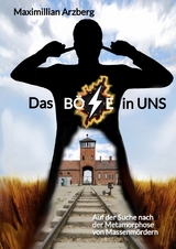 Das B&ouml;se in uns - Maximillian Arzberg