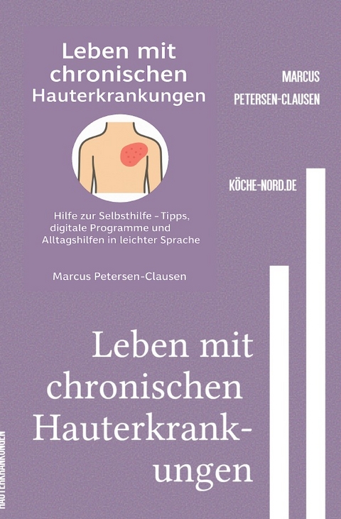 Leben mit chronischen Hauterkrankungen - Marcus PC Petersen - Clausen