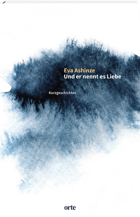 Und er nennt es Liebe - Eva Ashinze