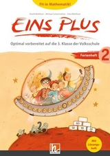 EINS PLUS 2 (Lehrplan 23), Ferienheft - Wohlhart, David