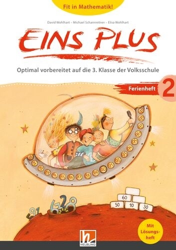 EINS PLUS 2 (Lehrplan 23), Ferienheft - David Wohlhart