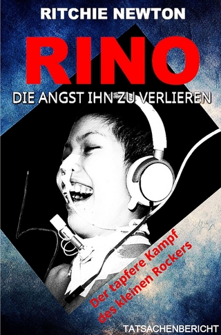 Rino - Die Angst ihn zu verlieren