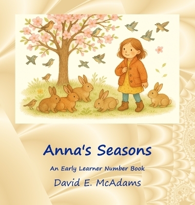 Anna's Seasons - David E McAdams
