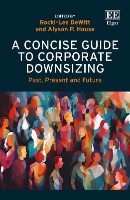 A Concise Guide to Corporate Downsizing
