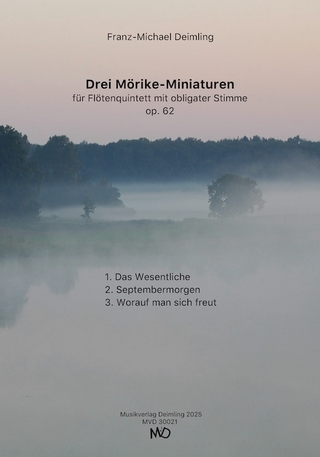 Drei Mörike-Miniaturen für Flötenquintett mit obligater Stimme