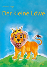 Der kleine L&ouml;we - Roswitha Vogel
